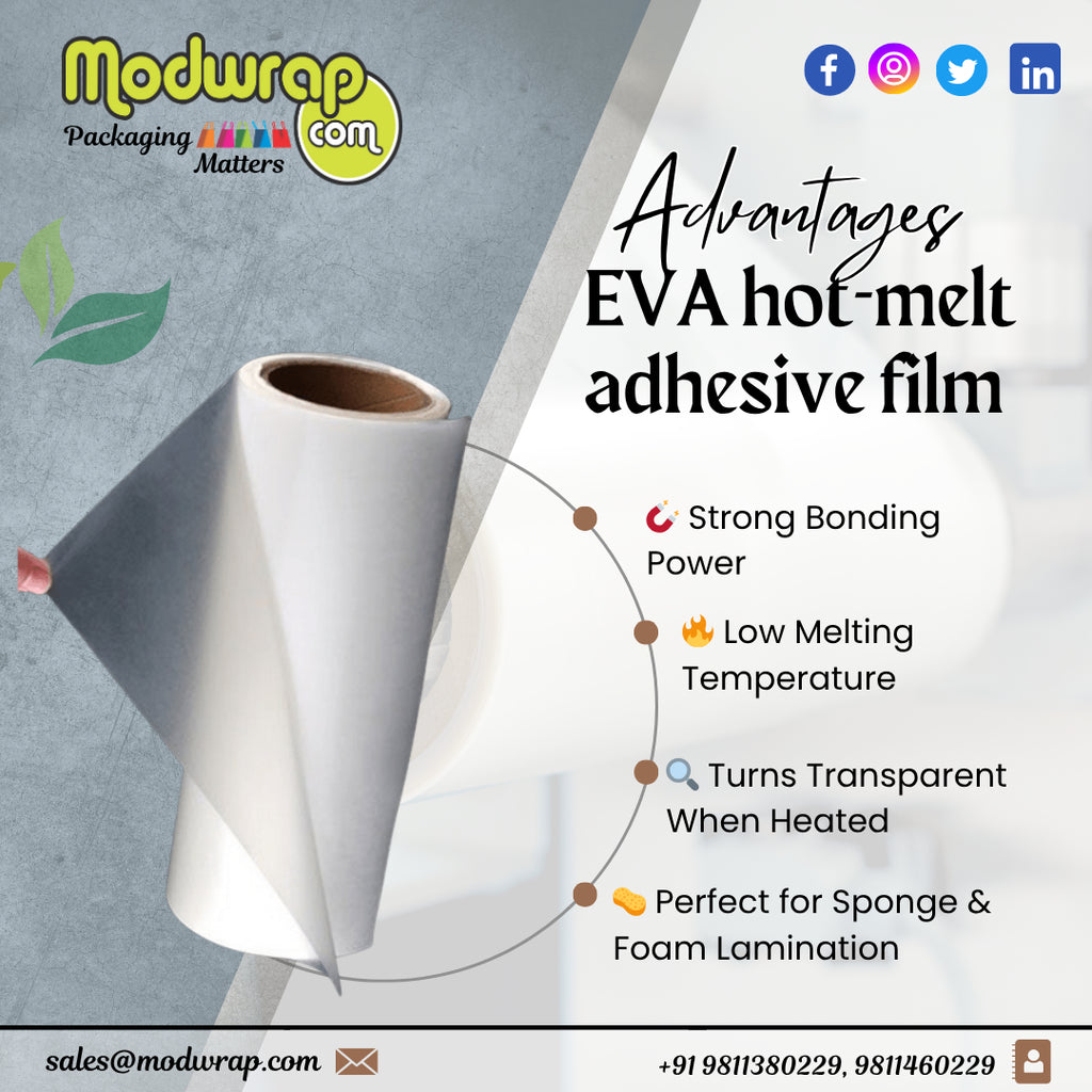 Advantages of EVA Hot-Melt Adhesive Film