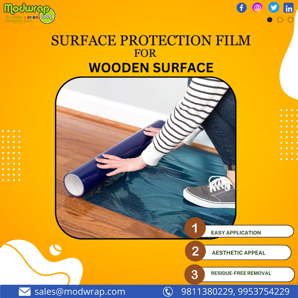 Surface Protection Films for wooden surface