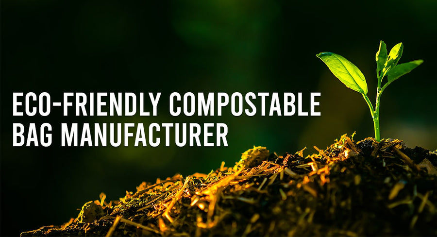 eco friendly compostable bags manufacturer